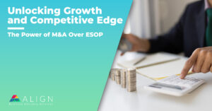 Unlocking Growth and Competitive Edge: The Power of M&A Over ESOP