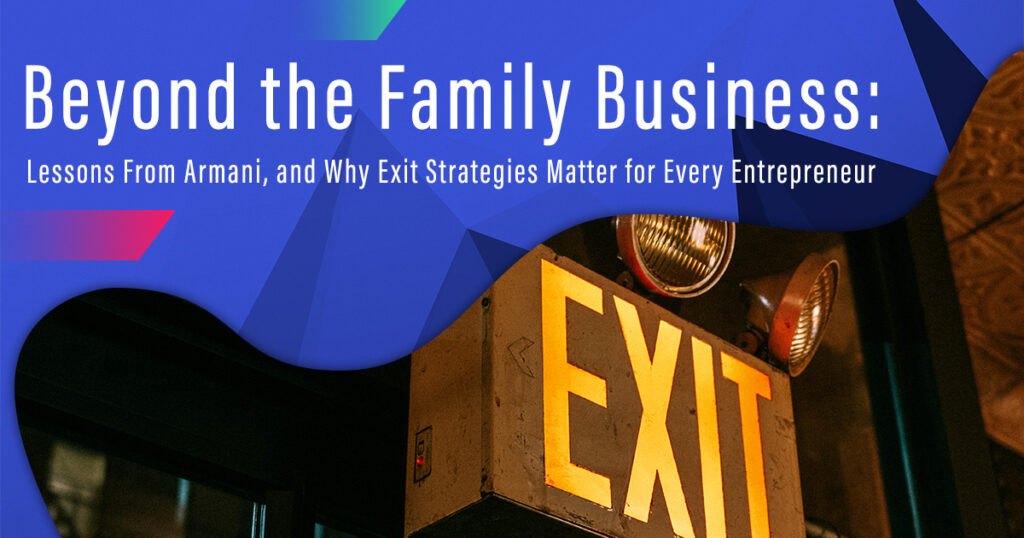 Beyond_the_Family_Business_Why_Exit_Strategies_Matter_-_blog_graphic_